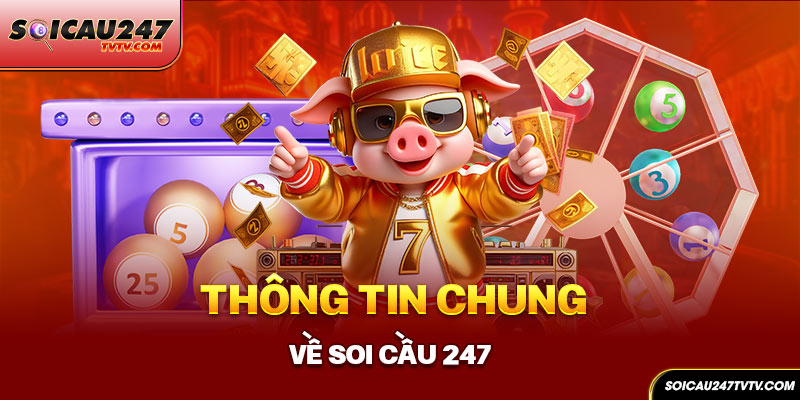 Giới thiệu sơ lược về soi cầu 247 trực tuyến