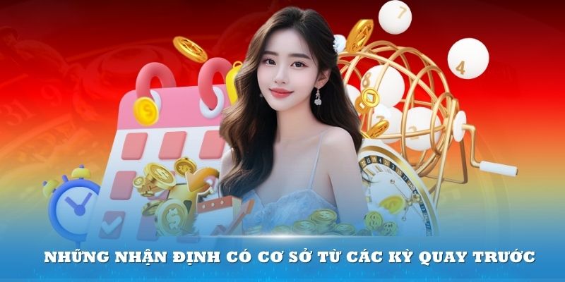 Những nhận định có cơ sở từ các kỳ quay trước